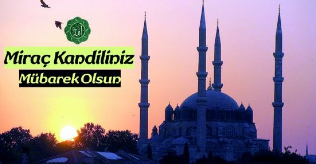 Bu gece Miraç Kandili