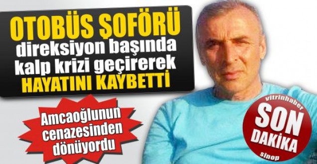 Cenaze dönüşü hayatını kaybetti