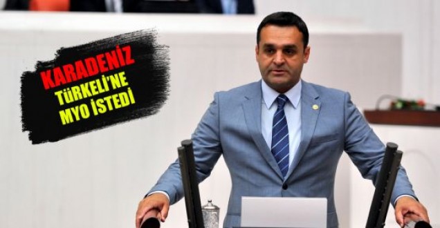 CHP'Lİ KARADENİZ TÜRKELİ'NE MESLEK YÜKSEK OKULU İSTEDİ