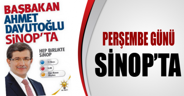 Davutoğlu Sinop'a Geliyor! 