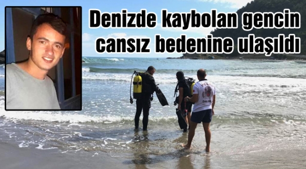 Denizde kaybolan gencin cansız bedeni bulundu
