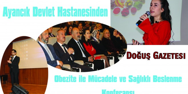 Devlet Hastanesinden Obezite ile Mücadele ve Sağlıklı Beslenme Konferansı