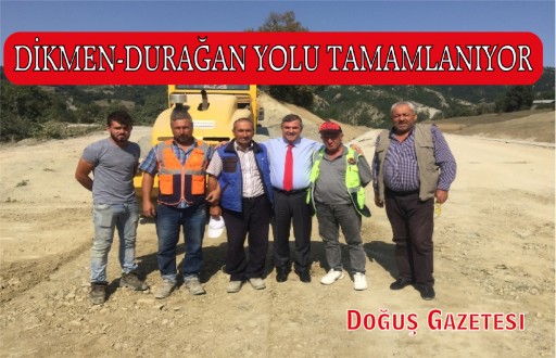 DİKMEN-DURAĞAN YOLU TAMAMLANIYOR