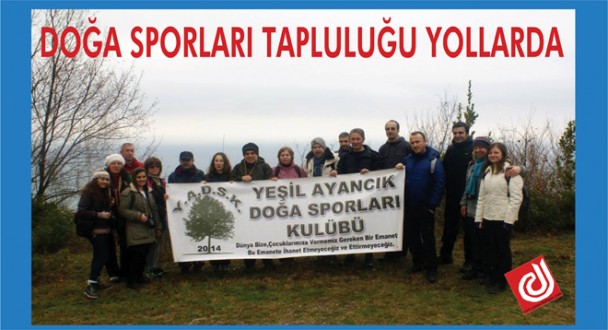DOĞA SPORLARI TAPLULUĞU YOLLARDA