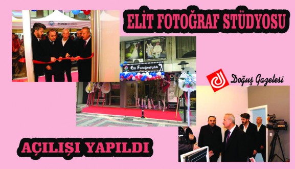 ELİT FOTOĞRAF STÜDYOSU AÇILIŞI YAPILDI 