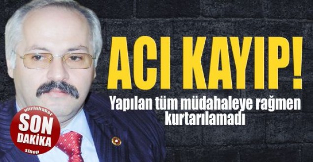 Eski il genel meclisi üyesi hayatını kaybetti
