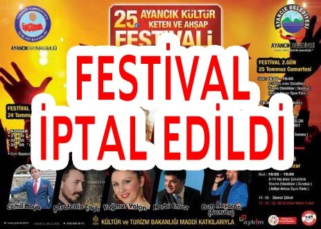 Festival iptal edildi