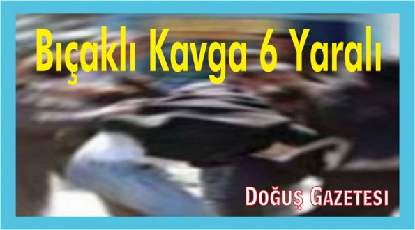 Güzelkent'te bıçaklı kavga: 6 yaralı