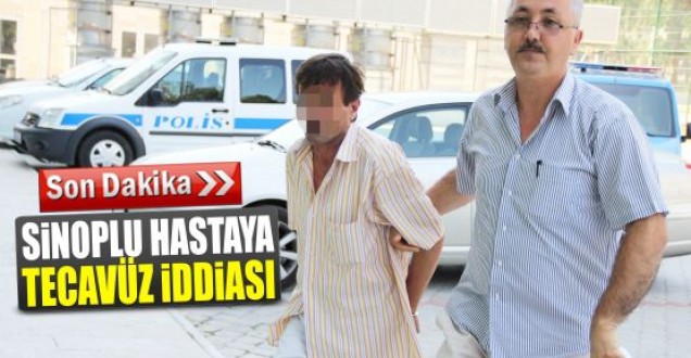 Hastanede tecavüz iddiasına tutuklama