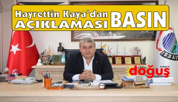 Hayrettin Kaya'dan Basın Açıklaması