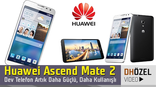 Huawei Ascend Mate 2 Video Ön İnceleme "Çinlilerin Dev Telefonu İddialı Döndü"