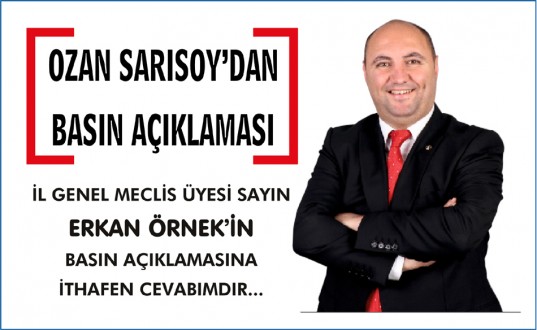 İl Genel Meclisi Üyesi SARISOY'dan Basın Açıklaması