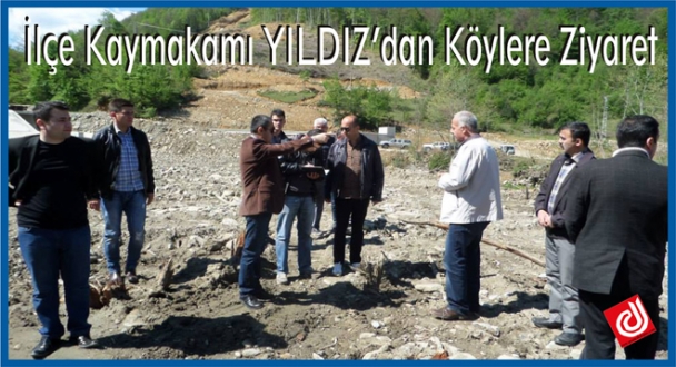 İLÇE KAYMAKAMI YILDIZ KÖYLERE ZİYARETLERDE BULUNDU