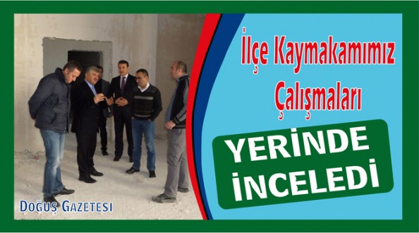 İlçe Kaymakamı YILDIZ, Yeni Hastane İnşaatı'nda İncelemelerde Bulundu
