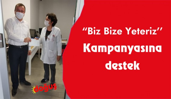 İlçemizde '' Biz Bize Yeteriz'' Kampanyasına destek