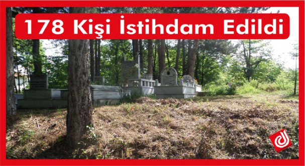 İlçemizde İŞKURLA Toplam 178 Kişi İstihdam Edildi