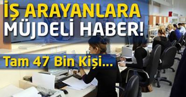İş Arayanlara Müjdeli Haber!