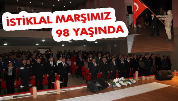 İSTİKLAL MARŞIMIZ 98 YAŞINDA
