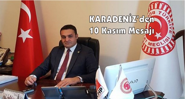 KARADENİZ'den 10 Kasım Mesajı