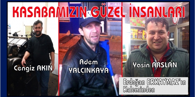 Kasabamızın Güzel İnsanları