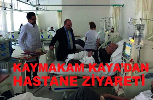 Kaymakam Çağlayan Kaya'dan Hastane Ziyareti