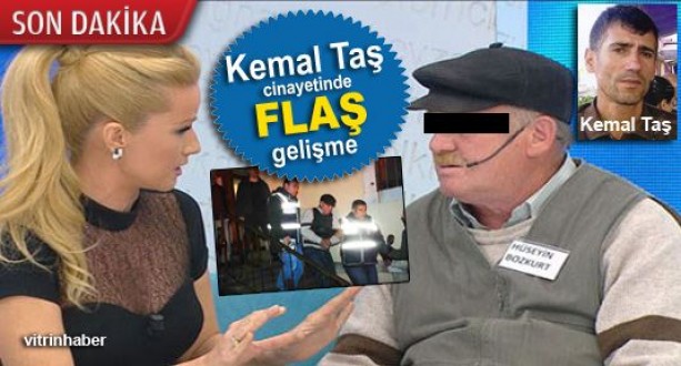 Kemal Taş cinayetinde FLAŞ gelişme