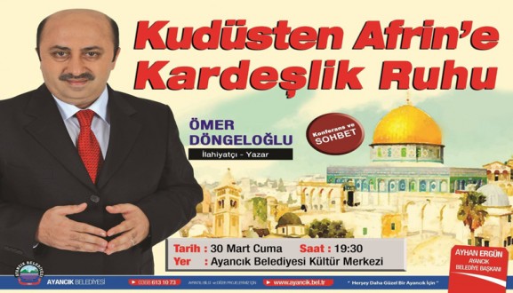 KUDÜS'TEN AFRİN'E KARDEŞLİK RUHU
