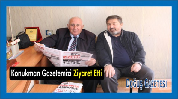 Konukman Gazetemizi Ziyaret etti