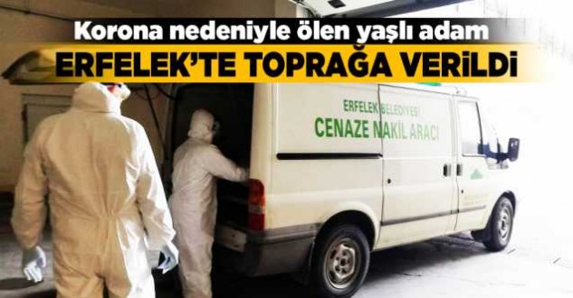 Koronavirüs kurbanı yaşlı adam Erfelek'te toprağa verildi