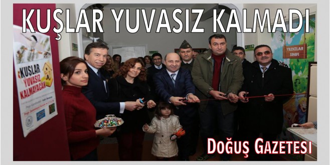 KUŞLAR YUVASIZ KALMADI