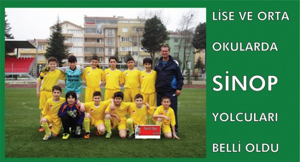 LİSE VE ORTA OKULLARDA SİNOP YOLCULARI BELLİ OLDU