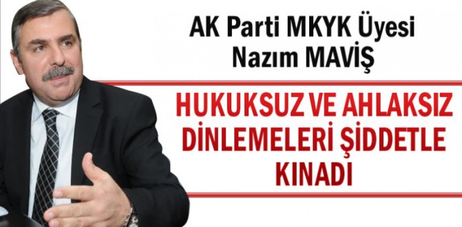 MAVİŞ'ten Dinleme Skandalı ile ilgili Açıklama