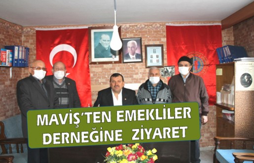Maviş'ten Emekliler Derneği'ne ziyaret