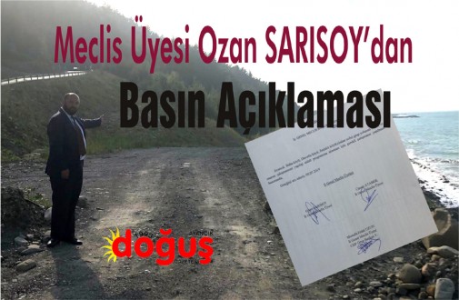 Meclis Üyesi SARISOY'dan Basın Açıklaması