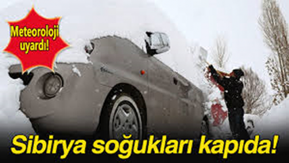 Meteoroloji uyardı: Sibirya soğukları kapıda