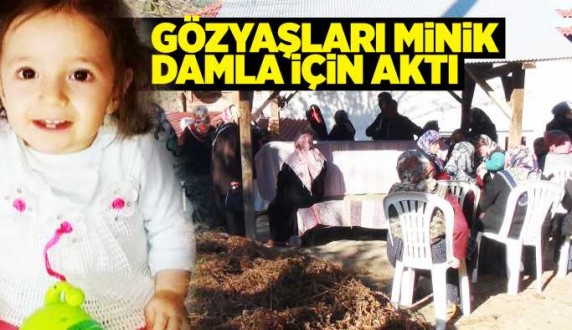 Minik Damla toprağa verildi.