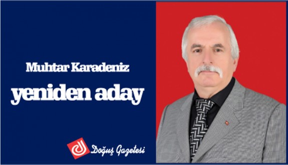 Muhtar Karadeniz, yeniden aday