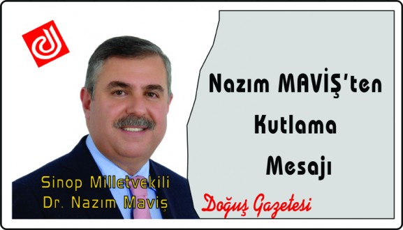 Nazım MAVİŞ'ten Kutlama Mesajı