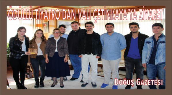 ÖDÜLLÜ TİYATRO'DAN VALİ ÇETİNKAYA'YA ZİYARET