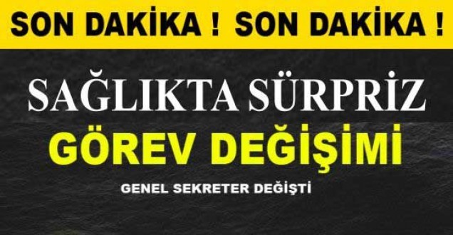 Sağlık'ta görev değişimi