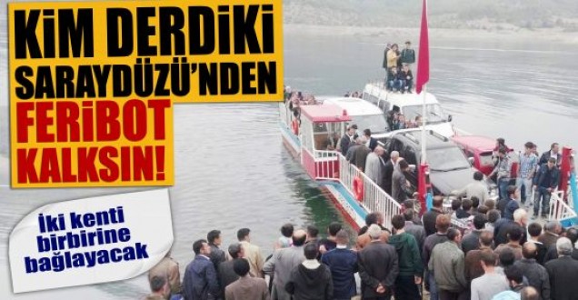 Saraydüzü-Vezirköprü feribot seferleri başladı