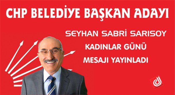 SARISOY'dan Dünya Kadınlar Günü Mesajı 