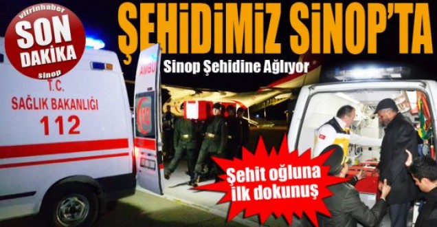 Şehit Uzman Çavuşun naaşı askeri uçakla Sinop'a getirildi