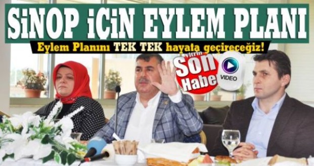 Sinop Eylem Planı 2019'a kadar tamamlanacak