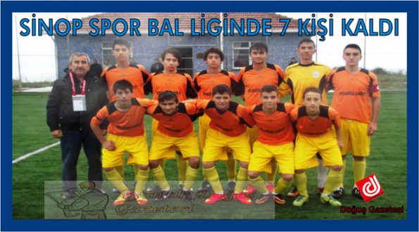 SİNOP SPOR BAL LİGİNDE 7 KİŞİ KALDI