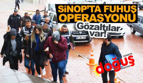 Sinop'ta fuhuş operasyonu: 5 kişi gözaltında 