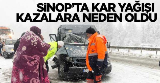 Sinop'ta kar yağışı trafik kazalarına neden oldu