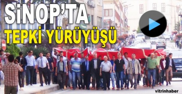 Sinop'ta tepki yürüyüşü!
