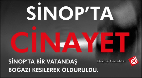 SİNOP'TA YILBAŞI GECESİ CİNAYET