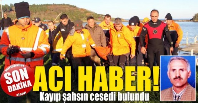 Sinop'taki kayıp amatör balıkçının cesedine ulaşıldı